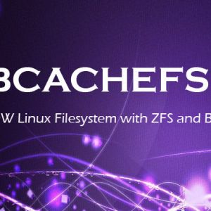 Linux的新文件系统Bcachefs